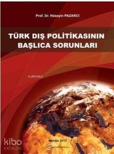 Türk Dış Politikasının Başlıca Sorunları