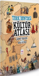 Türk Dünyası Kültür Atlası (Ciltli)