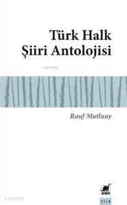 Türk Halk Şiiri Antolojisi