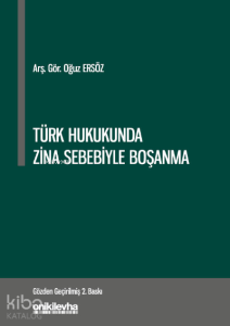 Türk Hukukunda Zina Sebebiyle Boşanma