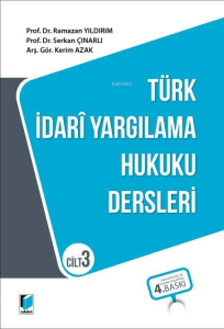 Türk İdarî Yargılama Hukuku Dersleri Cilt-3