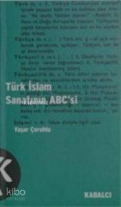 Türk İslam Sanatının Abc'si 