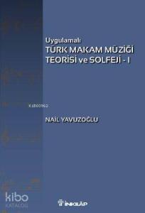 Türk Makam Müziği Teorisi ve Solfeji