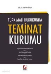 Türk Mali Hukukunda Teminat Kurumu