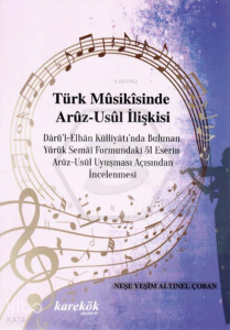 Türk Musikisinde Aruz -Usul İlişkisi