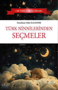 Türk Ninnilerinden Seçmeler