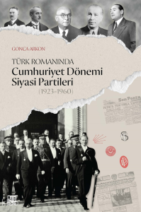 Türk Romanında Cumhuriyet Dönemi Siyasi Partiler (1923-1960)