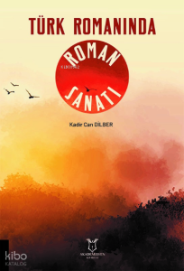 Türk Romanında Roman Sanatı