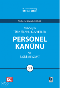 Türk Silahlı Kuvvetleri Personel Kanunu ve İlgili Mevzuat (2 Cilt)