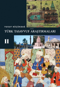 Türk Tasavvuf Araştırmaları - II