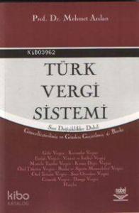 Türk Vergi Sistemi; Son Değişiklikler Dahil