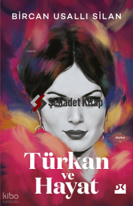 Türkan ve Hayat