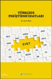 Türkçe’de Pekiştirme Edatları
