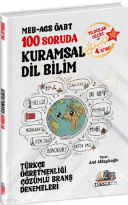 Türkçe FM ÖABT MEB-AGS Türkçe Öğretmenliği 100 Soruda Kuramsal Dil Bilim Deneme Çözümlü Yıldızlar Geçidi 4. Kitap