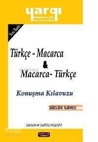 Türkçe Macarca Macarca Türkçe Konuşma Kılavuzu