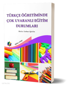 Türkçe Öğretiminde Çok Uyaranlı Eğitim Durumları