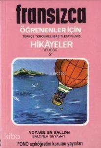 Türkçe Tercümeli, Basitleştirilmiş Hikayeler| Balonla Seyahat