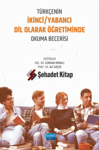 Türkçenin İkinci - Yabancı Dil Olarak Öğretiminde Okuma Becerisi