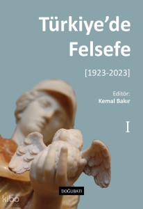 Türkiye’de Felsefe - I [1923-2023]