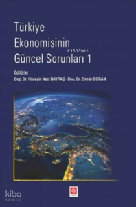 Türkiye Ekonomisinin Güncel Sorunları-1