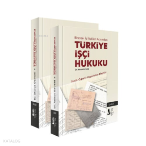 Türkiye İşçi Hukuku ( Cilt - 1 / Cilt - 2 )