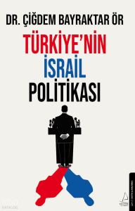 Türkiye’nin İsrail Politikası