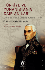 Türkiye ve Yunanistan’a Dair Anılar;Diario de Viaje a Grecia y Turquía (1786)