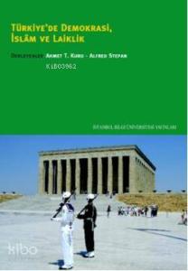 Türkiye'de Demokrasi, İslam ve Laiklik
