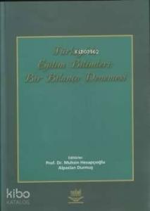 Türkiye'de Eğitim Bilimleri; Bir Bilanço Denemesi
