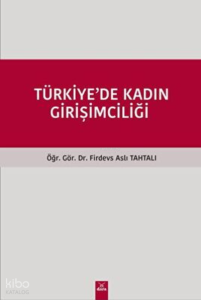 Türkiyede Kadın Girişimciliği