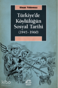 Türkiye'de Köylülüğün Sosyal Tarihi