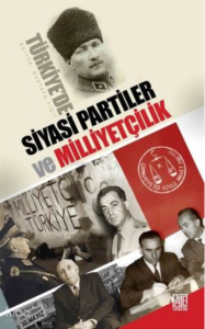 Türkiyede Siyasi Partiler Ve Milliyetçilik