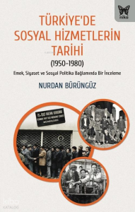 Türkiye'de Sosyal Hizmetlerin Tarihi (1950-1980)