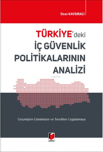 Türkiye'deki İç Güvenlik Politikalarının Analizi