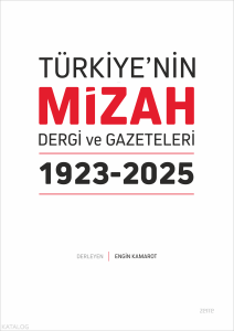 Türkiye'nin Mizah Dergi ve Gazeteleri 1923-2025
