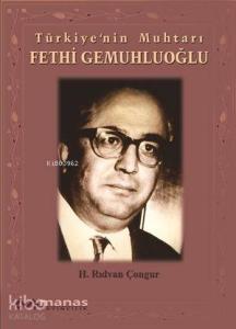 Türkiye'nin Muhtarı Fethi Gemuhluoğlu