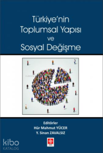 Türkiyenin Toplumsal Yapısı ve Sosyal Değişme