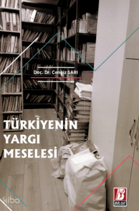 Türkiye'nin Yargı Meselesi