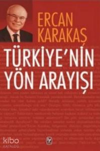 Türkiye'nin Yön Arayışı