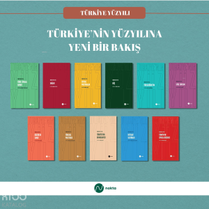 Türkiye'nin Yüzyılına Yeni Bir Bakış (11 Kitap)