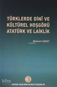 Türklerde Dini ve Kültürel Hoşgörü, Atatürk ve Laiklik