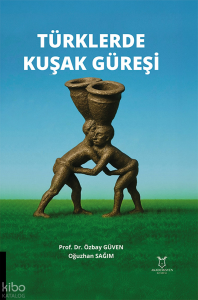 Türklerde Kuşak Güreşi