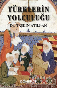 Türklerin Yolculuğu