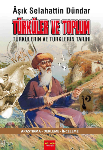 Türküler ve Toplum;(Araştırma-Derleme-İnceleme)