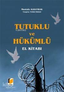 Tutuklu ve Hükümlü; El Kitabı