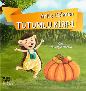 Tutumlu Kirpi