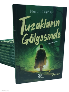 Tuzakların Gölgesinde