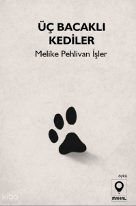 Üç Bacaklı Kediler