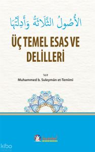 Üç Temel Esas ve Delilleri