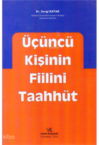 Üçüncü Kişinin Fiilini Taahhüt